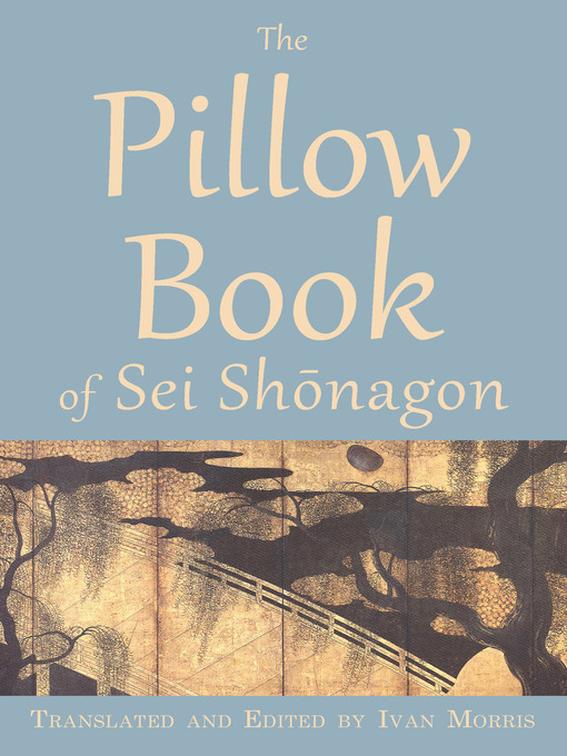 Title details for The Pillow Book of Sei Shōnagon by Ivan Morris - Available
